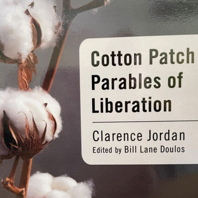 Cotton Patch Parables of Liberation