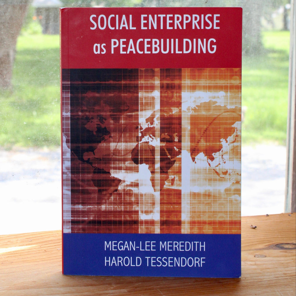Social Enterprise as Peacebuilding