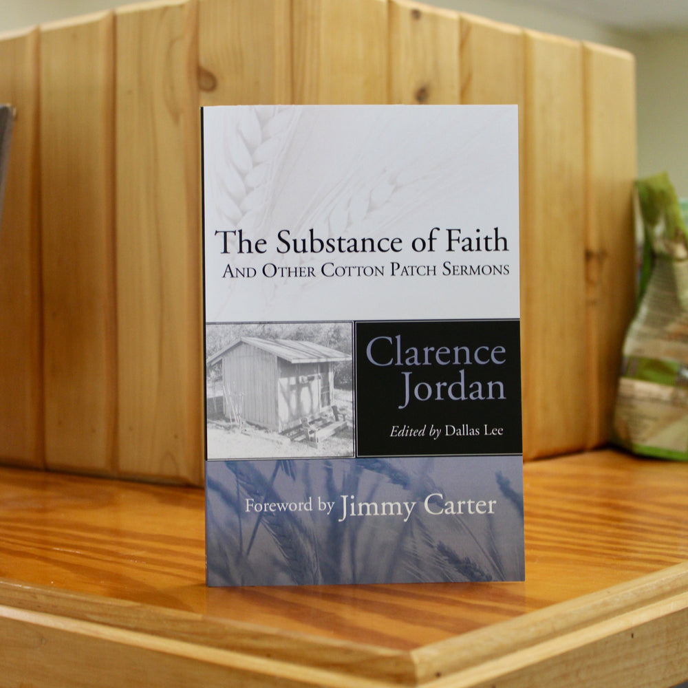 The Substance of Faith and Other Cotton Patch Sermons
