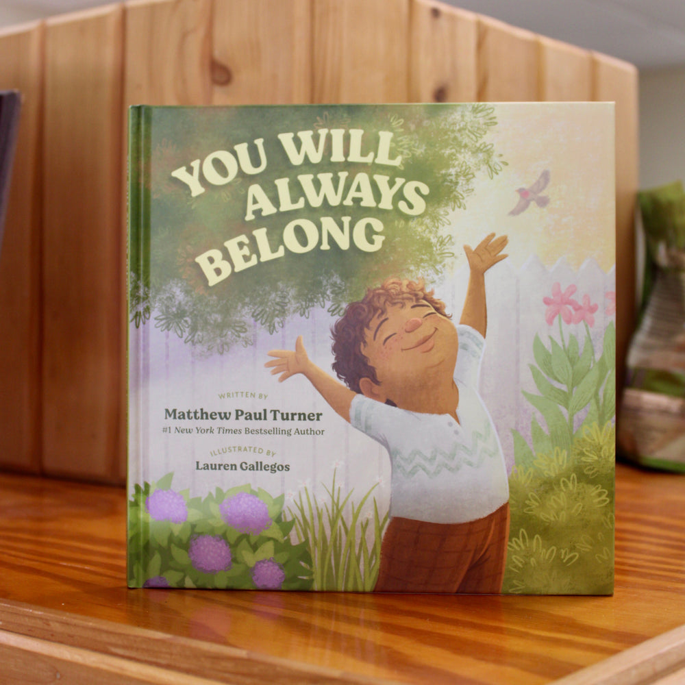 You Will Always Belong