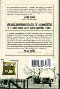 Back cover of Clarence Jordan: A Radical Pilgrimage in Scorn of the Consequences, featuring endorsements and a historic photograph of Koinonia Farm.