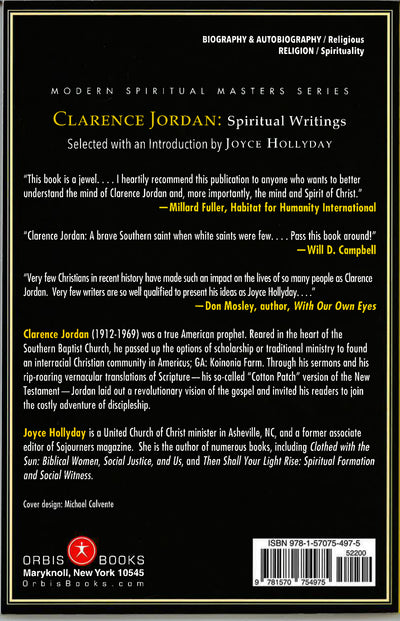 Back cover of Clarence Jordan: Spiritual Writings, featuring endorsements, biographical information about Clarence Jordan and editor Joyce Hollyday, and publisher details.