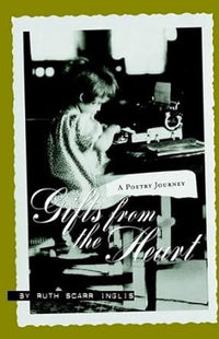 Gifts From the Heart: A Poetry Journey