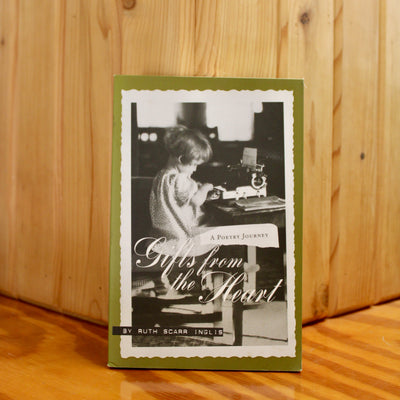 Gifts From the Heart: A Poetry Journey